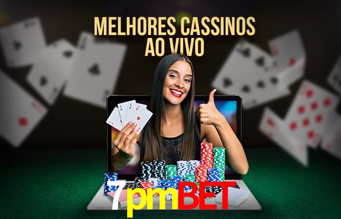 Descubra o Mundo do Cassino Online com 7pmbet